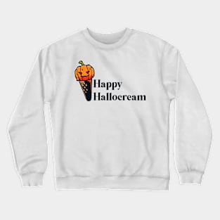 happy hallocream Crewneck Sweatshirt